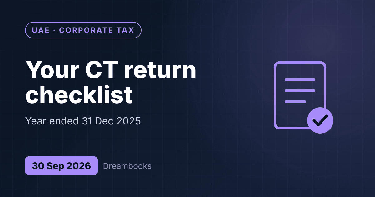 First UAE Corporate Tax Return Due 30 September 2026? A Practical Filing Checklist